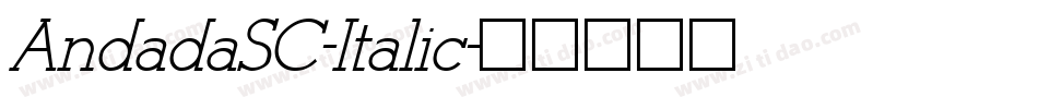 AndadaSC-Italic字体转换