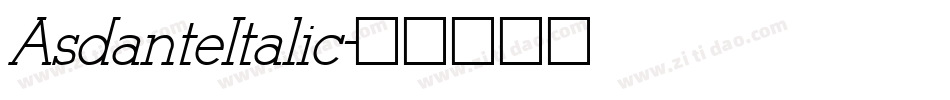 AsdanteItalic字体转换