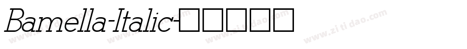 Bamella-Italic字体转换