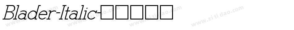 Blader-Italic字体转换