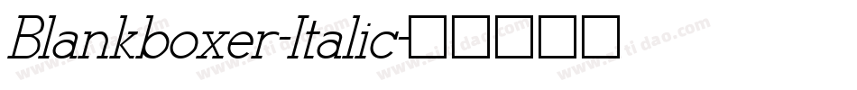 Blankboxer-Italic字体转换