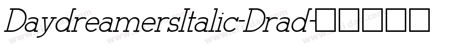 DaydreamersItalic-Drad字体转换