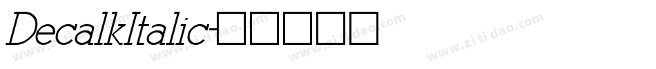 DecalkItalic字体转换