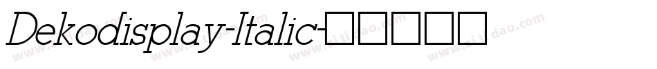 Dekodisplay-Italic字体转换