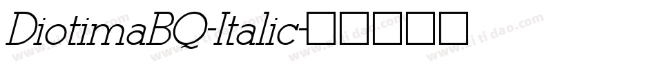 DiotimaBQ-Italic字体转换