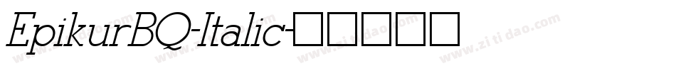 EpikurBQ-Italic字体转换