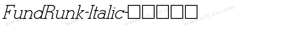 FundRunk-Italic字体转换