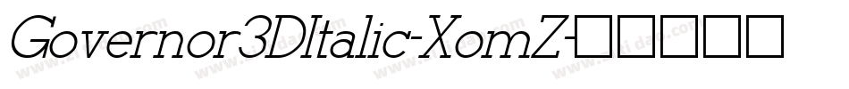 Governor3DItalic-XomZ字体转换
