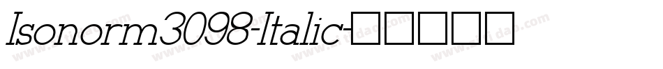 Isonorm3098-Italic字体转换