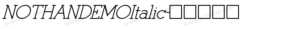 NOTHANDEMOItalic字体转换