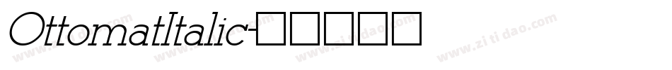 OttomatItalic字体转换