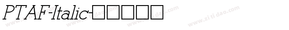PTAF-Italic字体转换