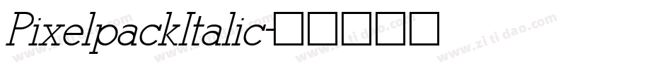 PixelpackItalic字体转换