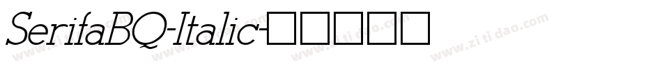 SerifaBQ-Italic字体转换