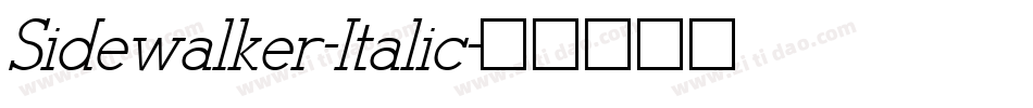 Sidewalker-Italic字体转换