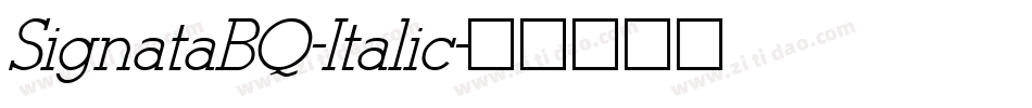 SignataBQ-Italic字体转换