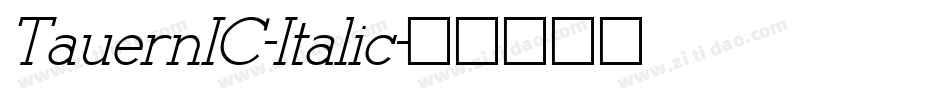 TauernIC-Italic字体转换