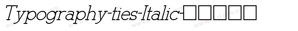 Typography-ties-Italic字体转换