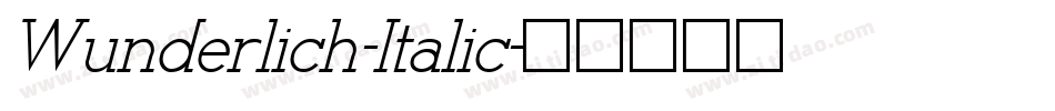 Wunderlich-Italic字体转换