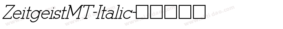 ZeitgeistMT-Italic字体转换