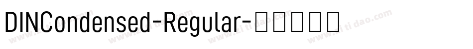 DINCondensed-Regular字体转换