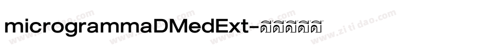 microgrammaDMedExt字体转换