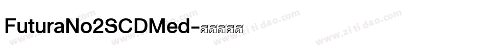 FuturaNo2SCDMed字体转换