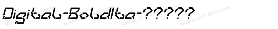 Digital-BoldIta字体转换