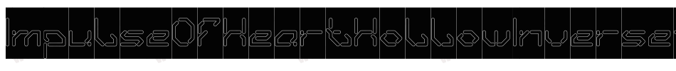ImpulseOfHeartHollowInverse-Oxgp字体转换