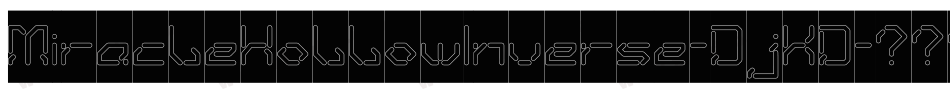 MiracleHollowInverse-DjKD字体转换