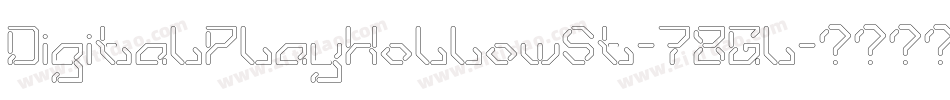 DigitalPlayHollowSt-78Gl字体转换