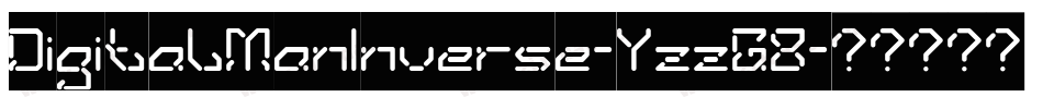 DigitalManInverse-YzzG8字体转换