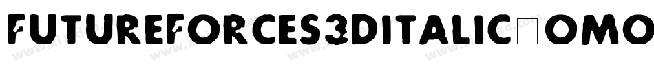 FutureForces3DItalic-omO4字体转换