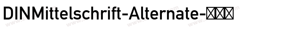 DINMittelschrift-Alternate字体转换