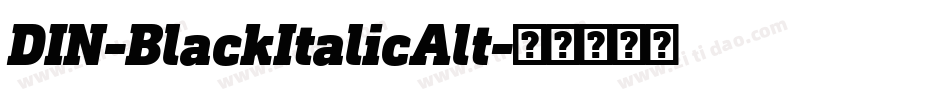 DIN-BlackItalicAlt字体转换