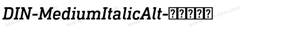 DIN-MediumItalicAlt字体转换