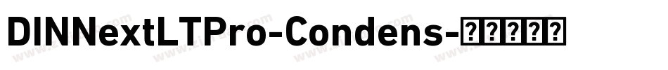 DINNextLTPro-Condens字体转换