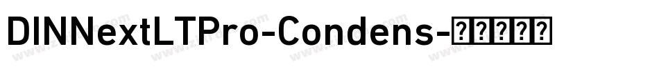 DINNextLTPro-Condens字体转换