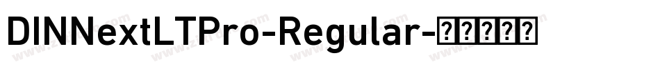 DINNextLTPro-Regular字体转换