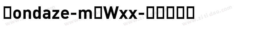 Mondaze-mLWxx字体转换
