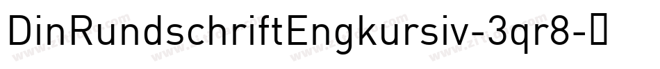 DinRundschriftEngkursiv-3qr8字体转换