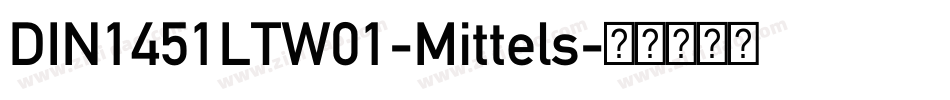 DIN1451LTW01-Mittels字体转换