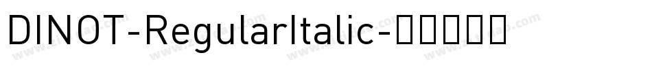 DINOT-RegularItalic字体转换