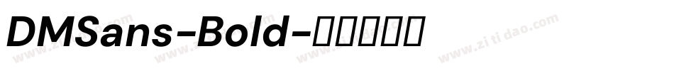 DMSans-Bold字体转换