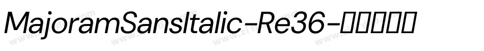 MajoramSansItalic-Re36字体转换 MajoramSansItalic-Re36字体转换