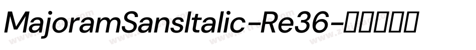 MajoramSansItalic-Re36字体转换 MajoramSansItalic-Re36字体转换