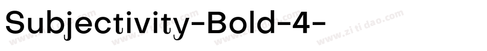 Subjectivity-Bold-4字体转换