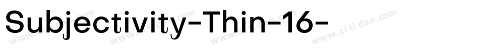 Subjectivity-Thin-16字体转换
