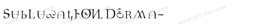 SubluxationDerma字体转换