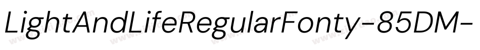 LightAndLifeRegularFonty-85DM字体转换